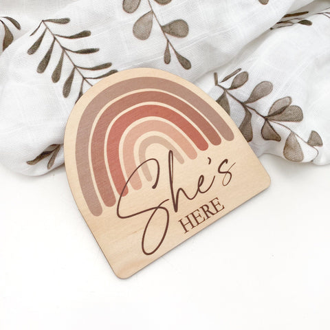 One.Chew.Three Wooden 'She's Here' Plaque - Rainbow Series (Pink Dusky)
